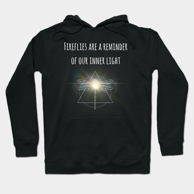 Fireflies are a reminder Hoodie by Paciana Peroni